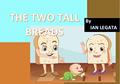 Read THE TWO TALL BREADS, written by IAN LEGATA; WILLY CHRISTIAN LEGATA