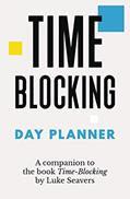 Read The Time-Blocking Day Planner, written by Luke Seavers