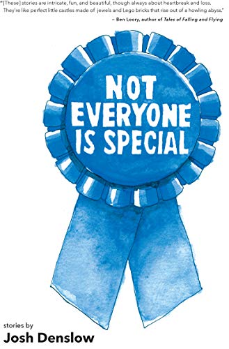Read Not Everyone Is Special, written by Josh Denslow Read Not Everyone Is Special, written by Josh Denslow
