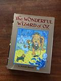Read The Wonderful Wizard of Oz: 100th Anniversary Edition (Books of Wonder), written by L. Frank Baum