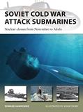 Read Soviet Cold War Attack Submarines: Nuclear classes from November to Akula (New Vanguard, 287), written by Edward Hampshire