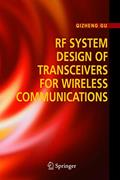 Read RF System Design of Transceivers for Wireless Communications, written by Qizheng Gu