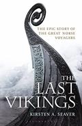 Read The Last Vikings: The Epic Story of the Great Norse Voyagers, written by Kirsten A. Seaver Read The Last Vikings: The Epic Story of the Great Norse Voyagers, written by Kirsten A. Seaver