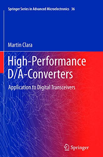Read High-Performance D/A-Converters: Application to Digital Transceivers (Springer Series in Advanced Microelectronics, 36), written by Martin Clara Read High-Performance D/A-Converters: Application to Digital Transceivers (Springer Series in Advanced Microelectronics, 36), written by Martin Clara