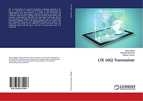 Read LTE (4G) Transceiver, written by Moaz Magdy; Abdallah Mohamed; Ibrahem Assem