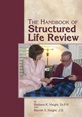 Read The Handbook of Structured Life Review, written by Barbara K. Haight; Barrett S. Haight