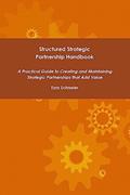 Read Structured Strategic Partnership Handbook, written by Ezra Schneier