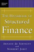 Read The Handbook of Structured Finance, written by Arnaud de Servigny; Norbert Jobst