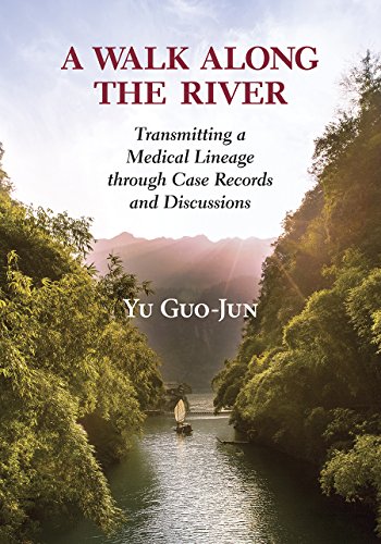 Read A Walk Along the River: Transmitting a Medical Lineage through Case Records and Discussions, written by Guo-Jun Yu Read A Walk Along the River: Transmitting a Medical Lineage through Case Records and Discussions, written by Guo-Jun Yu