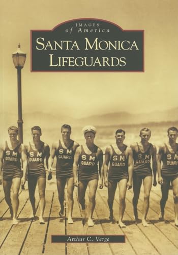Read Santa Monica Lifeguards (CA) (Images of America), written by Arthur C. Verge Read Santa Monica Lifeguards (CA) (Images of America), written by Arthur C. Verge