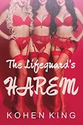 Read The Lifeguard's Harem: A Harem Fantasy Bundle, written by Kohen King