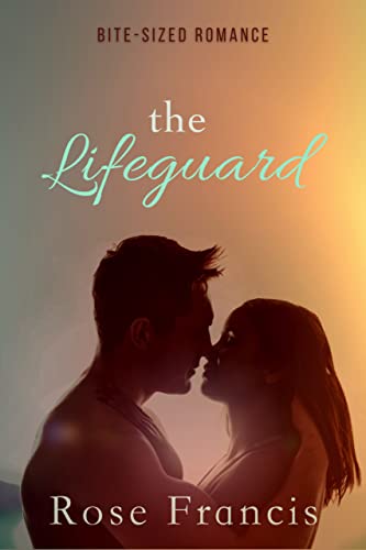 Read The Lifeguard: A BWWM Short Story (Bite-Sized Romance Book 3), written by Rose Francis Read The Lifeguard: A BWWM Short Story (Bite-Sized Romance Book 3), written by Rose Francis