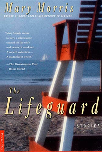 Read The Lifeguard: Stories, written by Mary Morris Read The Lifeguard: Stories, written by Mary Morris