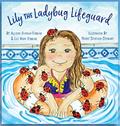 Read Lily the Ladybug Lifeguard, written by Allison Zeinoun Ferrier