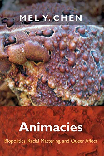 Read Animacies: Biopolitics, Racial Mattering, and Queer Affect (Perverse Modernities: A Series Edited by Jack Halberstam and Lisa Lowe), written by Mel Y. Chen Read Animacies: Biopolitics, Racial Mattering, and Queer Affect (Perverse Modernities: A Series Edited by Jack Halberstam and Lisa Lowe), written by Mel Y. Chen