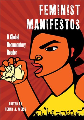 Read Feminist Manifestos: A Global Documentary Reader (Biopolitics), written by Penny A Weiss Read Feminist Manifestos: A Global Documentary Reader (Biopolitics), written by Penny A Weiss