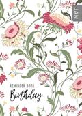 Read Birthday Reminder Book: A5 Medium Notebook for Recording Birthdays and Anniversaries | Monthly Index | Folk Style Wildflower Design White, written by Emily Grace
