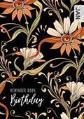 Read Birthday Reminder Book: A5 Medium Notebook for Recording Birthdays and Anniversaries | Monthly Index | Nouveau Art Style Flower Design Black, written by Emily Grace