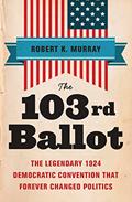 Read The 103rd Ballot, written by Robert Keith Murray