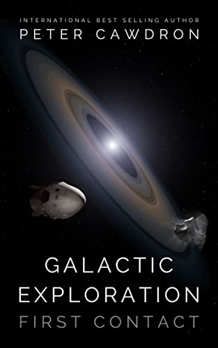Read Galactic Exploration (First Contact), written by Peter Cawdron