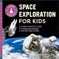 Read Space Exploration for Kids: A Junior Scientist's Guide to Astronauts, Rockets, and Life in Zero Gravity, written by Dr. Bruce Betts