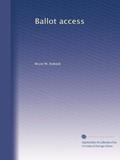 Read Ballot access, written by Bruce W. Robeck