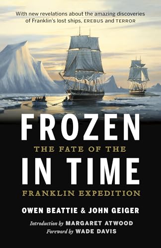 Read Frozen in Time: The Fate of the Franklin Expedition, written by Owen Beattie; John Geiger Read Frozen in Time: The Fate of the Franklin Expedition, written by Owen Beattie; John Geiger