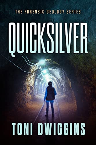 Read Quicksilver: Mystery in the Wild (The Forensic Geology Series Book 1), written by Toni Dwiggins Read Quicksilver: Mystery in the Wild (The Forensic Geology Series Book 1), written by Toni Dwiggins
