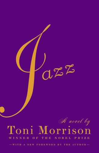 Read Jazz, written by Toni Morrison
