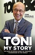 Read Toni: My Story: The Rags-to-Riches Story of Toni&Guy, 'Hairdresser to the World', written by Toni Mascolo