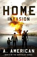 Read Home Invasion, written by A. American