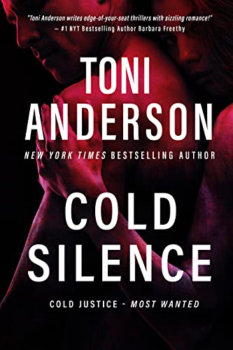 Read Cold Silence: A Romantic Thriller and Suspense (Cold Justice® - Most Wanted), written by Toni Anderson Read Cold Silence: A Romantic Thriller and Suspense (Cold Justice® - Most Wanted), written by Toni Anderson