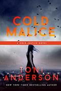 Read Cold Malice: FBI Romantic Suspense (Cold Justice® Book 8), written by Toni Anderson