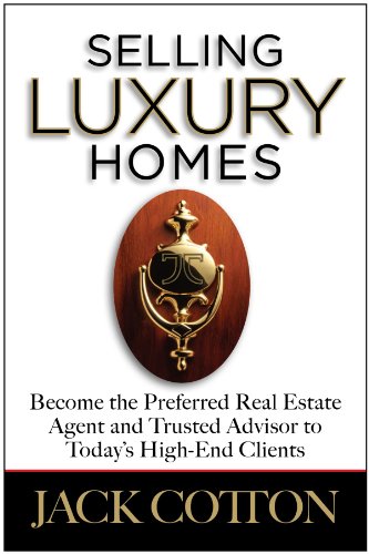 Read Selling Luxury Homes, written by Jack Cotton Read Selling Luxury Homes, written by Jack Cotton