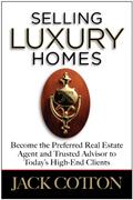 Read Selling Luxury Homes, written by Jack Cotton