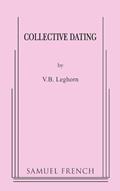 Read Collective Dating, written by Vb Leghorn; V. B. Leghorn