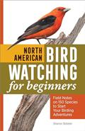 Read North American Bird Watching for Beginners: Field Notes on 150 Species to Start Your Birding Adventures, written by Sharon Stiteler