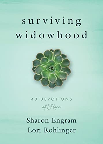 Read Surviving Widowhood: 40 Devotions of Hope, written by Sharon Engram; Lori Rohlinger