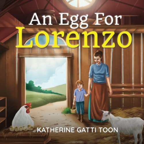 Read An Egg For Lorenzo, written by Katherine Gatti Toon Read An Egg For Lorenzo, written by Katherine Gatti Toon