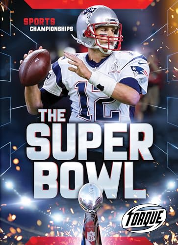 Read Super Bowl, The (Sports Championships), written by Allan Morey Read Super Bowl, The (Sports Championships), written by Allan Morey