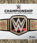 Read WWE Championship: The Greatest Title in Sports Entertainment, written by Jeremy Brown; Ian Chaddock; Richard Jackson