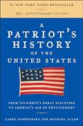 Read A Patriot's History of the United States: From Columbus's Great Discovery to America's Age of Entitlement, Revised Edition, written by Larry Schweikart; Michael Allen