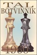 Read Tal-Botvinnik 1960: Match for the World Chess Championship, written by Mikhail Tal