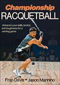 Read Championship Racquetball, written by Fran Davis; Jason Mannino