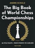 Read The Big Book of World Chess Championships, written by Andre Schulz