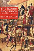 Read The Spanish Inquisition: A Historical Revision, written by Henry Kamen