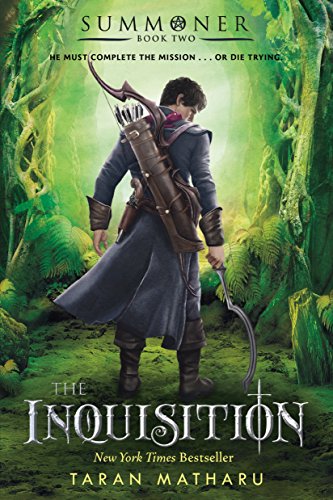 Read The Inquisition: Summoner: Book Two (The Summoner Trilogy, 2), written by Taran Matharu Read The Inquisition: Summoner: Book Two (The Summoner Trilogy, 2), written by Taran Matharu