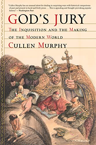Read God's Jury: The Inquisition and the Making of the Modern World, written by Cullen Murphy