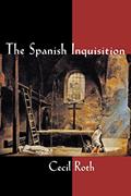 Read The Spanish Inquisition, written by Cecil Roth