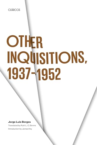 Read Other Inquisitions, 1937-1952 (Texas Pan American Series), written by Jorge Luis Borges Read Other Inquisitions, 1937-1952 (Texas Pan American Series), written by Jorge Luis Borges